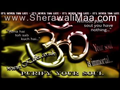 Immortal Soul - www.SherawaliMaa.com Immortal Soul - www.SherawaliMaa.com